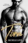 Torn : A Billionaire Romance Series - eBook
