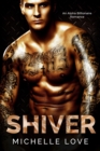 Shiver : An Alpha Billionaire Romance - eBook
