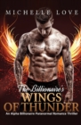 The Billionaire's Wings of Thunder : Paranormal Romance - Book