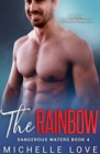 The Rainbow : An Alpha Billionaire Romance - eBook