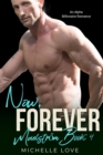 Now, Forever : An Alpha Billionaire Romance - eBook