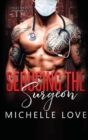 Seducing the Surgeon : A Single Daddy Romance - Book