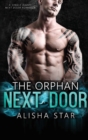 The Orphan Next Door : A Single Daddy Next Door Romance - Book