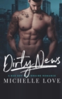 Dirty News : A Bad Boy Billionaire Romance - Book