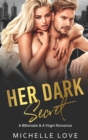 Her Dark Secret : A Billionaire & A Virgin Romance - Book