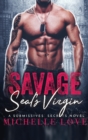 Savage SEAL's Virgin : A Military Romance - Book