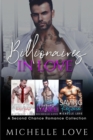 Billionaires in Love : A Second Chance Romance Collection - eBook