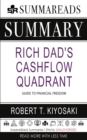 Summary of Rich Dad's Cashflow Quadrant : Guide to Financial Freedom by Robert T. Kiyosaki - Book