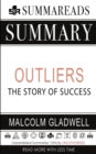 Summary of Outliers : The Story of Success by Malcolm Gladwell - Book