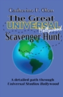 The Great Universal Studios Hollywood Scavenger Hunt : A Detailed Path through Universal Studios Hollywood - Book