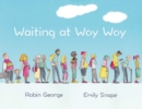 Waiting At Woy Woy - Book