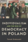 Individualism and the Rise of Democracy in Poland - Book