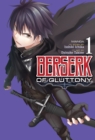 Berserk of Gluttony (Manga) Vol. 1 - Book