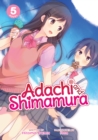 Adachi and Shimamura (Light Novel) Vol. 5 - Book