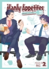 Manly Appetites: Minegishi Loves Otsu Vol. 2 - Book
