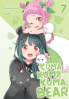 Kuma Kuma Kuma Bear (Light Novel) Vol. 7 - Book