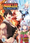 Muscles are Better Than Magic! (Light Novel) Vol. 3 - Book