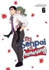 My Senpai is Annoying Vol. 6 - Book