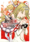 Arifureta: From Commonplace to World's Strongest ZERO (Light Novel) Vol. 6 - Book
