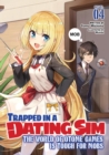 Trapped in a Dating Sim: The World of Otome Games is Tough for Mobs (Light Novel) Vol. 4 - Book