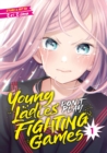 Young Ladies Don't Play Fighting Games Vol. 1 - Book