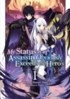 My Status as an Assassin Obviously Exceeds the Hero's (Light Novel) Vol. 1 - Book