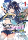 Reincarnated as a Sword: Another Wish (Manga) Vol. 1 - Book
