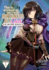 This Is Screwed Up, but I Was Reincarnated as a GIRL in Another World! (Manga) Vol. 1 - Book