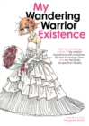 My Wandering Warrior Existence - Book