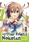 My Deer Friend Nokotan Vol. 1 - Book