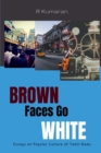 Brown Faces Go White - Book