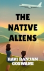 The Native Aliens - Book