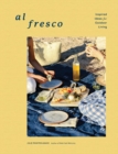 Al Fresco : Inspired Ideas for Outdoor Living - Book