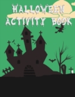 Halloween Activity Book : 50 Pages 8.5" X 11" Notebook College Ruled Line Paper - Book