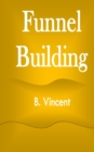 Funnel Building - Book
