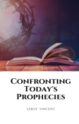 Confronting Today's Prophecies - Book