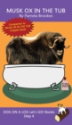 Musk Ox In The Tub : Sound-Out Phonics Books Help Developing Readers, including Students with Dyslexia, Learn to Read (Step 4 in a Systematic Series of Decodable Books) - Book