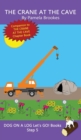 The Crane At The Cave : Sound-Out Phonics Books Help Developing Readers, including Students with Dyslexia, Learn to Read (Step 5 in a Systematic Series of Decodable Books) - Book