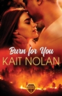 Burn For You - Book