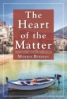 The Heart of the Matter : Stories from a Master Storyteller - Book