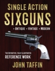 Single Action Sixguns - Book
