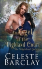 An Angel at the Highland Court - Book