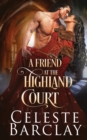 A Friend at the Highland Court - Book