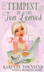 Tempest in the Tea Leaves - Book