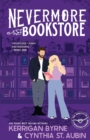 Nevermore Bookstore : A Hot, Kink-Positive, Morally Gray, Grumpy-Sunshine Romcom - Book