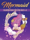Mermaid Coloring Book for Kids Ages 4-8 - Book