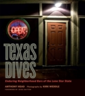 Texas Dives : Enduring Neighborhood Bars of the Lone Star State - Book