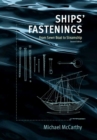 Ships' Fastenings : From Sewn Boat to Steamship - Book
