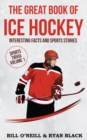 The Big Book of Ice Hockey : Interesting Facts and Sports Stories - Book