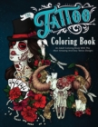 The Tattoo Coloring Book : An Adult Coloring Book With The Most Amazing and Sexy Tattoo Designs - Book